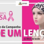 Prefeitura promove arrecadação de lenços para mulheres em tratamento de câncer