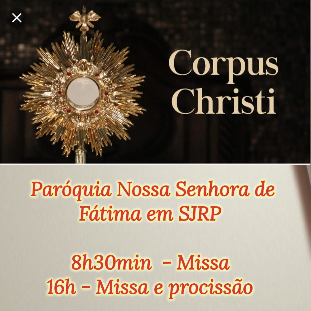 Corpus Christi – Paróquia Nossa Senhora de Fátima – SJRP