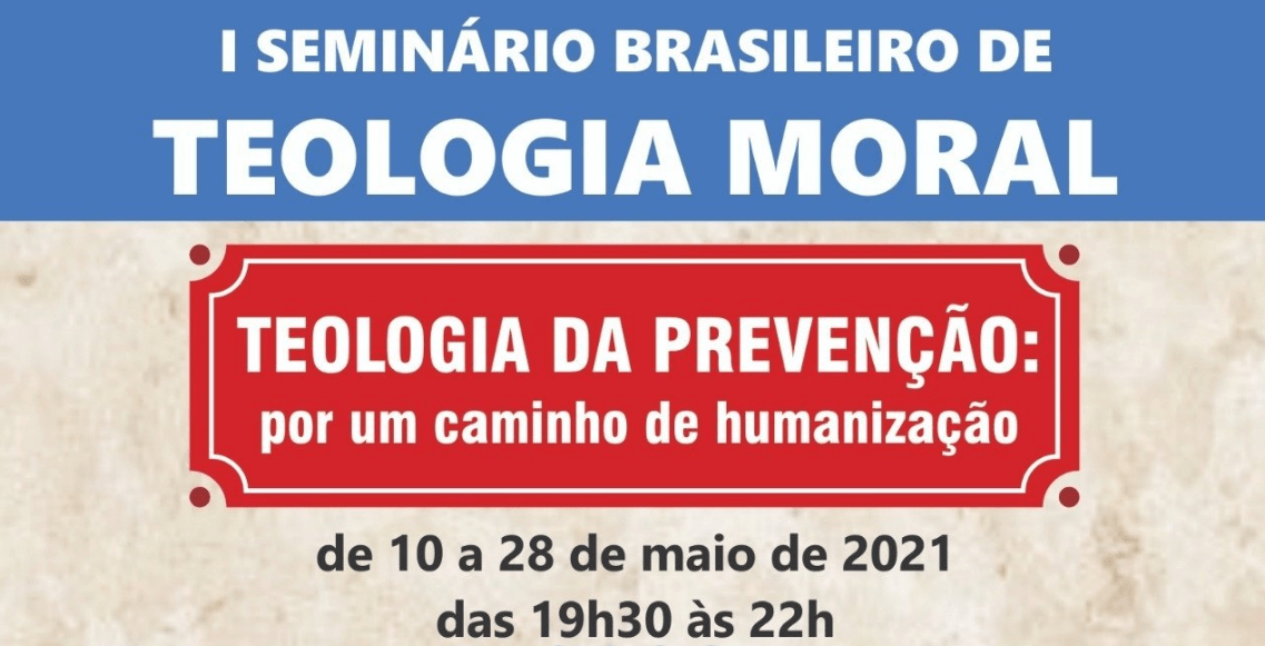 I Seminário Brasileiro de Teologia Moral I Seminário Brasileiro de Teologia Moral