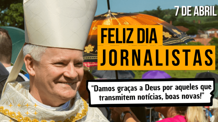Homenagem: Palavra de Dom Vilar aos Jornalistas