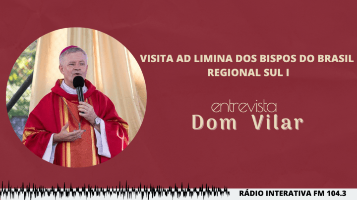 Dom Vilar fala das expectativas para a Visita ‘Ad Limina Apostolorum’