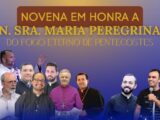 Missão Maria Peregrina realiza Novena