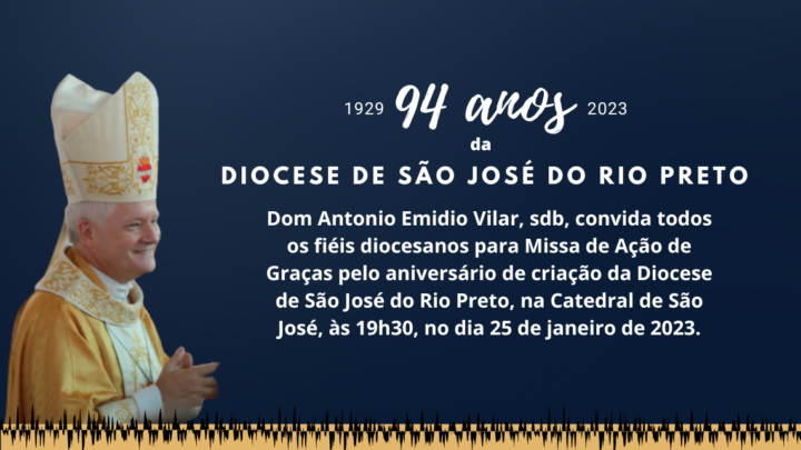 Dom Vilar convida para a celebração de 94 anos da Diocese