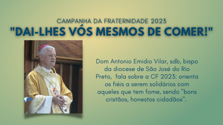 Dom Vilar orienta os fiéis sobre a CF 2023
