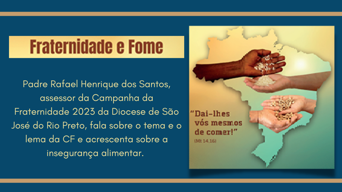 CAMPANHA DA FRATERNIDADE 2023