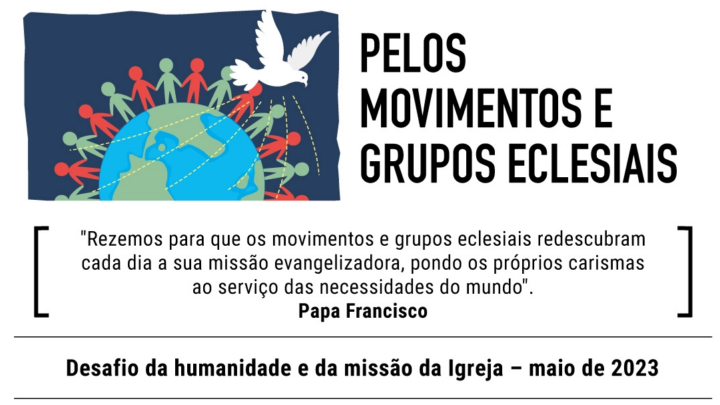 Pelos movimentos e grupos eclesiais – O Vídeos do Papa 5 – maio 2023